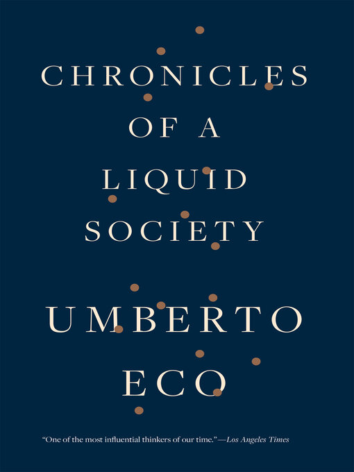 Title details for Chronicles of a Liquid Society by Umberto Eco - Wait list